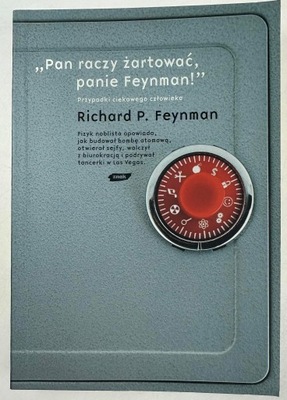 Pan raczy żartować panie Feynman Richard P. Feynman