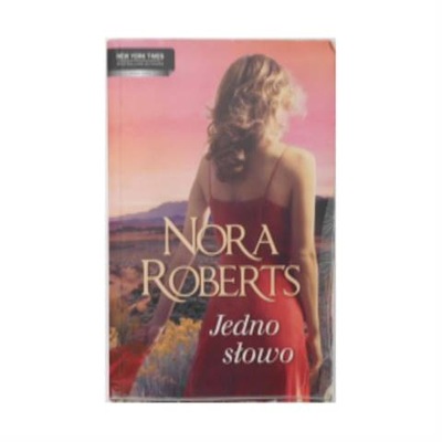 Jedno słowo - Nora Roberts