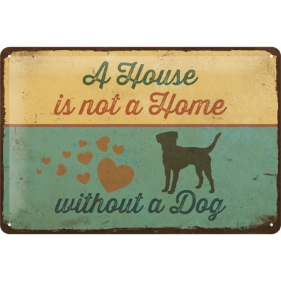 Plakat blaszany 20x30cm Pfoten A House is not фото