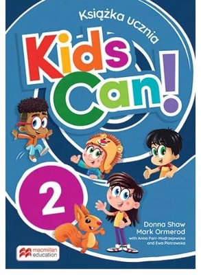 Kids Can! 2 Książka ucznia Macmillan