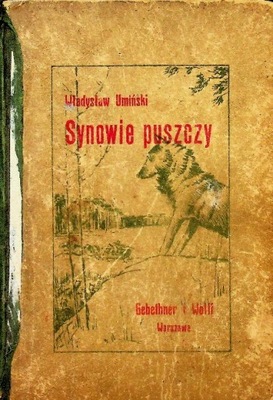 Synowie puszczy 1927 r.