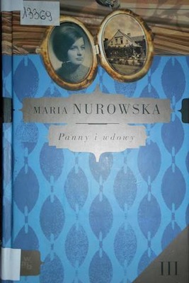 Panny i wdowy. - Maria Nurowska