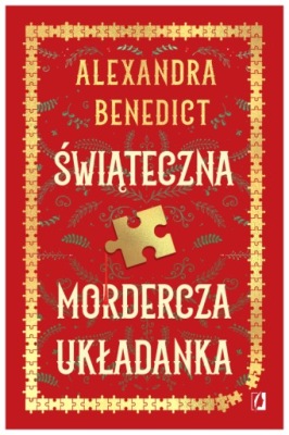 Świąteczna mordercza układanka Alexandra Benedict