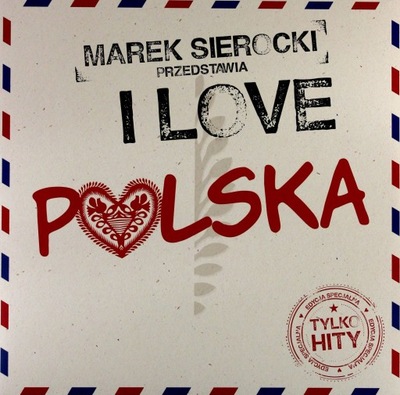 MAREK SIEROCKI PRZEDSTAWIA: I LOVE POLSKA [WINYL]