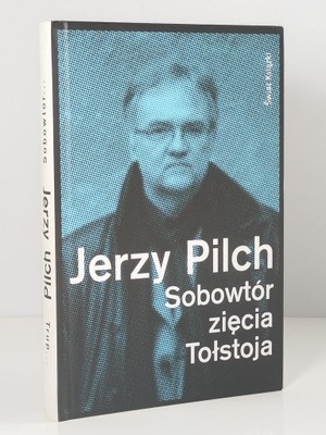 Trup ze złożonymi skrzydłami Sobowtór zięcia. Jerzy Pilch