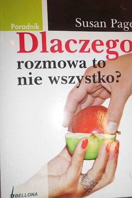 DLACZEGO ROZMOWA TO NIE WSZYSTKO? - Susan Page