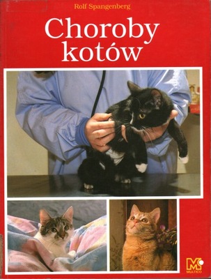 CHOROBY KOTÓW - ROLF SPANGENBERG