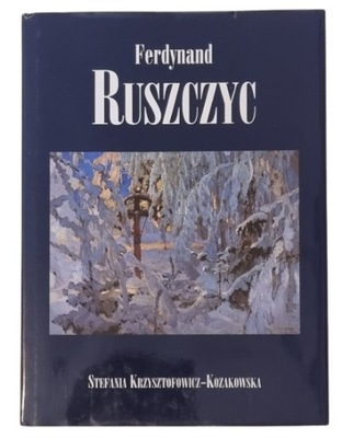 Ferdynand Ruszczyc Stefania Krzysztofowicz-Kozakowska /SRL