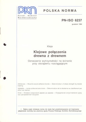 Konstrukcje drewniane Klejenie drewna PN-ISO 6237