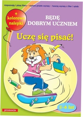 Uczę się pisać Będę dobrym uczniem