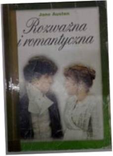 Rozważna i romantyczna - Jane Austen