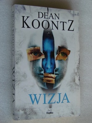 Dean Koontz - Wizja Książka BDB+