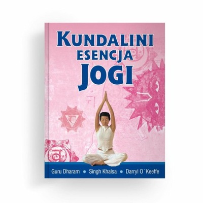 Książka "Kundalini esencja jogi" Guru