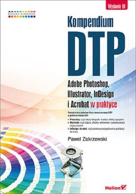 KOMPENDIUM DTP ADOBE PHOTOSHOP ILLUSTRATOR INDESIG