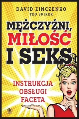 MĘŻCZYŹNI, MIŁOŚĆ I SEKS David Zinczenko