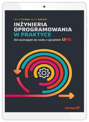 Inżynieria oprogramowania w praktyce. Od wymagań