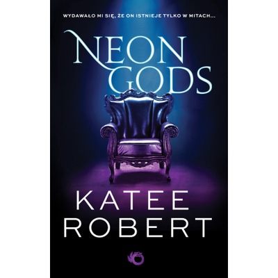 Neon Gods Robert Katee OPIS!
