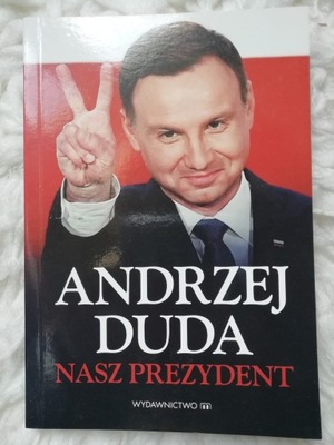 ANDRZEJ DUDA NASZ PREZYDENT /111
