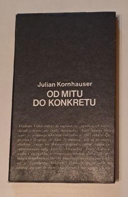 J. Kornhauser - Od mitu do konkretu