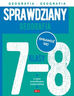 Sprawdziany dla klasy 7-8. Geografia. Zadania