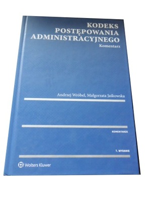 Kodeks postępowania administracyjnego. Komentarz