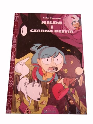 HILDA I CZARNA BESTIA wyd. I 2016 r.
