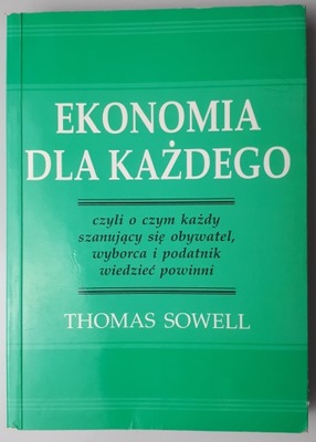 Ekonomia dla każdego Thomas Sowell