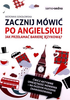 ZACZNIJ MÓWIĆ PO ANGIELSKU! JAK PRZEŁAMAĆ BARIERĘ JĘZYKOWĄ? - Weronika Soko