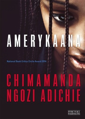 Amerykaana, Chimamanda Ngozi.Adichie