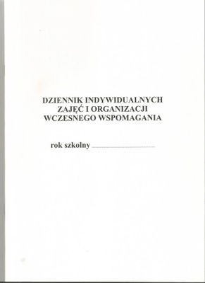 Dziennik ind. zajęć i org. wczesnego wspomagania