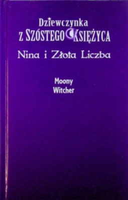 Dziewczynka z Szóstego Księżyca Nina i