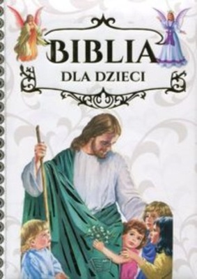 Praca Zbiorowa - Biblia dla dzieci
