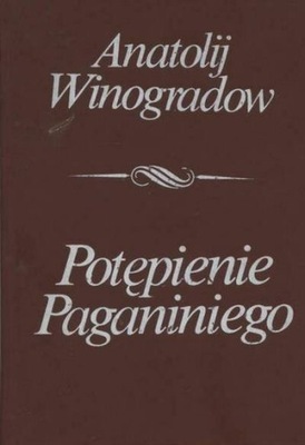 Anatolij Winogradow Potępienie Paganiniego
