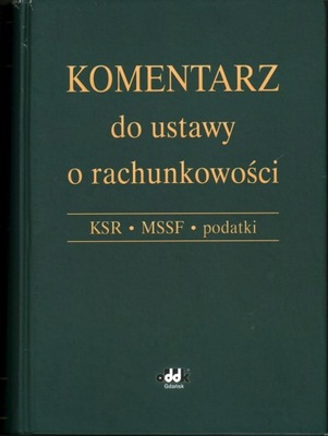 KOMENTARZ DO USTAWY O RACHUNKOWOŚCI - JARUGOWA