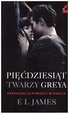 Pięćdziesiąt twarzy Greya. E. L. James