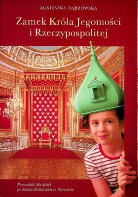 Zamek Króla Jegomości i Rzeczypospolitej