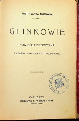 Piotr Jaksa Bykowski - Glinkowie 1916 r.