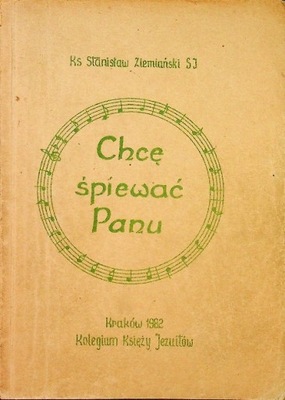 Chcę śpiewać Panu