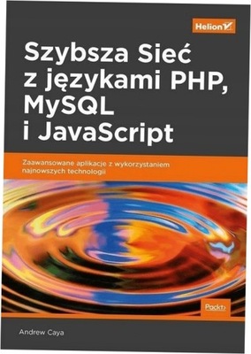 Szybsza Sieć z językami PHP MySQL i JavaScript