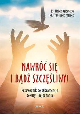 NAWRÓĆ SIĘ I BĄDŹ SZCZĘŚLIWY!