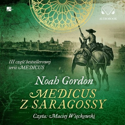 Medicus z Saragossy. Audiobook