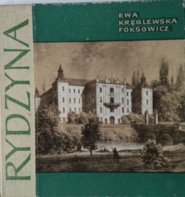 Ewa Kręglewska Foksowicz - Rydzyna