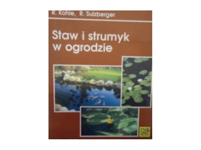 Staw I Strumyk W Ogrodzie - Robert Sulzberger