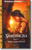 Namiestniczka Księga 1