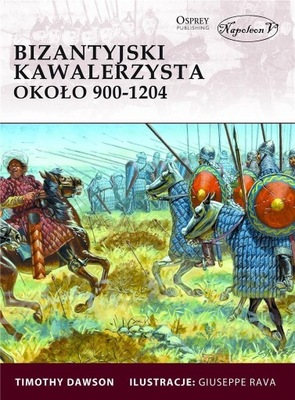 Bizantyjski Kawalerzysta Około 900 - 1204