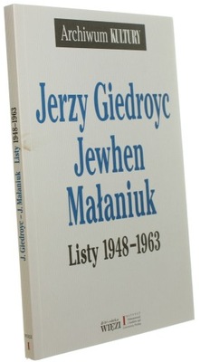 Jerzy Giedroyc, Jewhen Małaniuk listy 1948-1963 [A