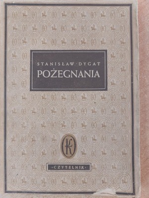 Stanisław Dygat - Pożegnania