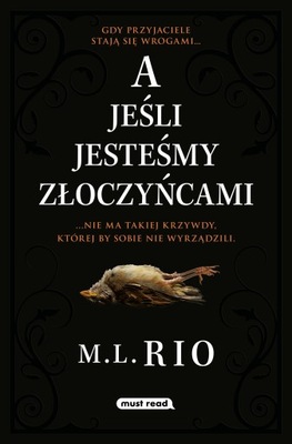 A jeśli jesteśmy złoczyńcami - e-book