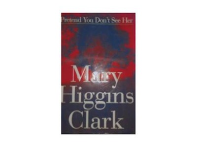 Mary Higgins Clark - Prac zbiorowa