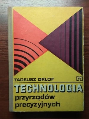 Technologia przyrządów precyzyjnych - Orlof